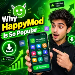 Why HappyMod is So Popular Right Now